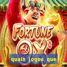 quais jogos que paga dinheiro de verdade